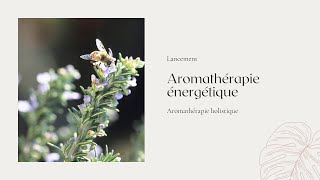 NOUVELLE FORMATION  Aromathérapie énergétique ✨ [upl. by Paddy240]