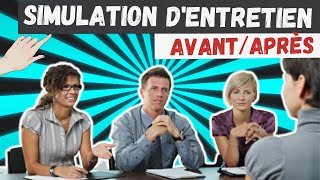 Simulation dentretien dembauche réussi AvantAprès 🏆 [upl. by Spalla232]