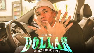 Only  DOLLAR Dir Nego Blood [upl. by Noffihc]