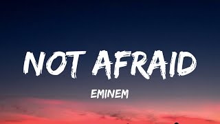 Eminem  Not Afraid Lyrics [upl. by Aisanat]