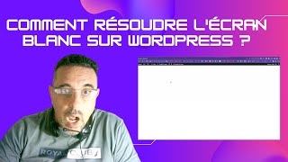 Comment résoudre lécran blanc sur wordpress [upl. by Ekim]