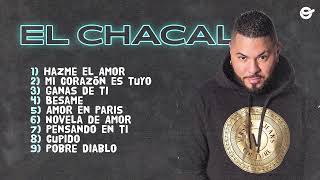 Chacal  Melodías De Amor Audio Playlist [upl. by Woodruff]