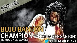 Buju Banton  Champion Reggaeton Version [upl. by Akem]