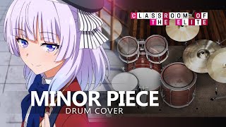 Classroom of the Elite Season 3 Opening  Minor Piece  Drum Cover [upl. by Mcgill128]