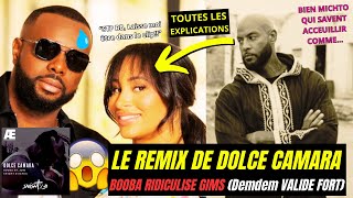 BOOBA CLASH GIMS 🚿 Il déteste le remix de quotDolce Camaraquot DEMDEM valide Explications Rapfr Snight B [upl. by Huesman266]