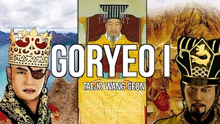 Goryeo Dynasty I  Taejo Wang Geon amp the Making of a New Dynasty History of Korea [upl. by Eolc778]