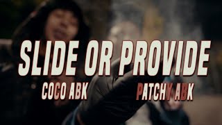 Coco Abk x Patchy Abk  Slide Or Provide Official Music Video SampE by TheOriginalShooter [upl. by Nirahs]