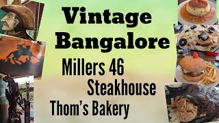 MILLERS 46  THOMS BAKERY  Trying Bangalores Best Steaks  Bengaluru Food Tour  Bangalore Food [upl. by Thedrick891]