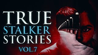 8 True Scary Stalker Horror Stories From Reddit Vol 7 [upl. by Erlewine]