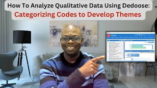 How to analyze qualitative data using Dedoose Categorizing codes to develop themes [upl. by Surazal412]