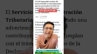 SAT multa 20 000 pesos diot emprendimiento personasfisicas impuestos negocios sat [upl. by Yelhak]