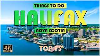 Halifax Nova Scotia ᐈ Things to do  What to do  Places to See ☑️ 4K [upl. by Acinnor]