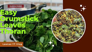 Easy amp healthy Drumstick Leaves Thoran  മുരിങ്ങയില തോരൻ Leenas YT Vlog [upl. by Clio410]