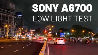 Sony A6700 Video Test Lowlight  Tamron 1770  Saigon by night [upl. by Ahsaz390]