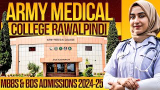 Army Medical College MBBS amp BDS Admissions 202425  AMC Rawalpindi Admission through NUMS [upl. by Ennaxor]