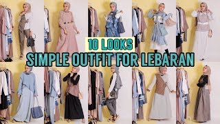 10 LOOKS SIMPLE OUTFIT FOR LEBARAN TREND OUTFIT 2019  Seviq Febinita [upl. by Darsie]