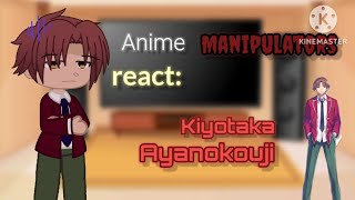 Anime Manipulators REACT Ayanokouji 🧡  COTE  Part 18 Special  GCRV  Itz Lemon Teddy 🍋🧸 [upl. by Oirramed]