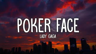 Lady Gaga  Poker Face Lyrics [upl. by Aaronson]