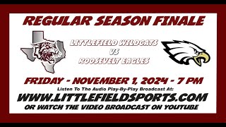 Littlefield Wildcats vs Roosevelt Eagles Football [upl. by Halford]