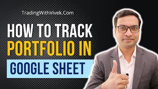 Auto Update Portfolio in Google Sheet  Vivek Singhal [upl. by Capriola68]