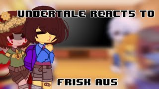 Undertale Reacts To Frisk Au’s   Undertale  Gacha Club  READ PINNED COMMENT [upl. by Petty]