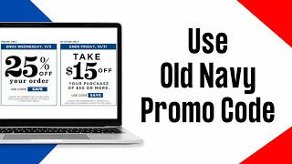 How To Use Old Navy Promo Code 2024  Old Navy Savings Guide [upl. by Spiros425]