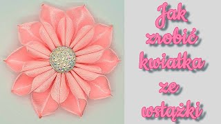 ŁATWY I EFEKTOWNY KWIATEK ZE WSTĄŻKI KANZASHI  HANDMADE  DIYART  HOW TO MAKE EASY RIBBON FLOWER [upl. by Anawit]