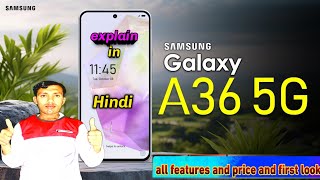 Samsung Galaxy A36 5G First Look 🔥all Features  Samsung GalaxyA36 5g [upl. by Sairacaz]