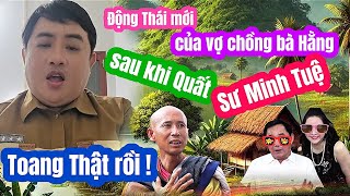 Toang  Động Thái mới của vợ chồng bà Hằng sau khi quất trật sư Minh Tuệ [upl. by Noir]