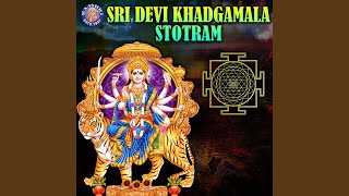 Sri Devi Khadgamala Stotram [upl. by Jollenta689]