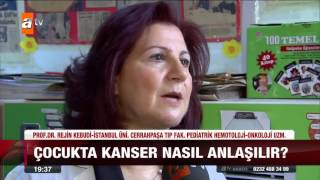 Çocukta kanserin belirtileri neler  atv Ana Haber [upl. by Stephanie]