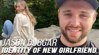 Jason Duggar shares identity of new girlfriend cuddled up to her in rulebreaking PDA pics [upl. by An]