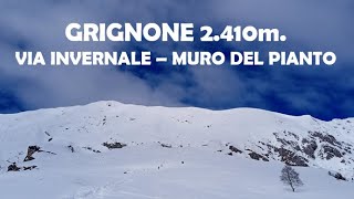 💥 GRIGNONE 2410m➛ VIA INVERNALE  MURO DEL PIANTO 💥 [upl. by Bryana22]