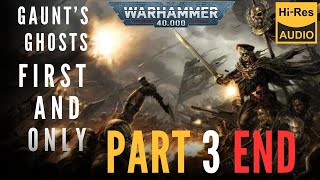 WARHAMMER 40000 Lore  Gauntquots Ghosts first and only by Dan Abnett part 3 audio book [upl. by Baese]