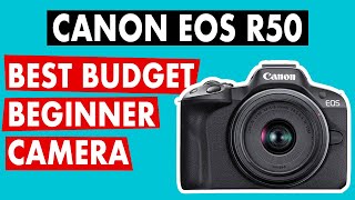 Best beginner mirrorless camera 2024  CANON EOS R50 [upl. by Ott]