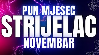 🔴 ♐︎ STRIJELAC  PUN MJESEC TE DIŽE NA VIŠU RAZINU NOVEMBAR [upl. by Belden]