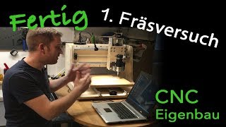 Fertig  Selbstgebaute CNC Fräse für unter 500€  Erster Fräsversuch und Vorstellung Part 4 [upl. by Uzial]