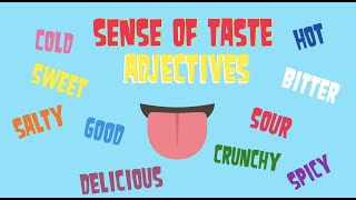 Sense of Taste Adjectives [upl. by Bluhm]