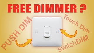 Discover the FREE LED Dimmer Switch  SwitchDIM TouchDIM PushDIM [upl. by Esyli114]