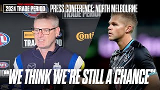 North Melbourne Trade Period 2024 Full Press Conference  Zero Hanger TV [upl. by Ozzie]