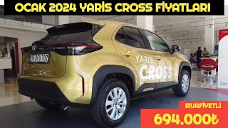 OCAK 2024 TOYOTA YARÄ°S CROSS FÄ°YAT LÄ°STESÄ° AÃ‡IKLANDI  ENGELLÄ° MUAFÄ°YETLÄ° 694000â‚º [upl. by Emilie]