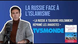 La Russie cible majeure du jihadismesalafiste AlQaïdaEIdepuis les années1980 au moins TV5 Monde [upl. by Eilerua970]