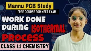 Isothermal Reversible Expansion of an Ideal Gas  Class 11 Chemistry Chapter 6  Mannu PCB Study [upl. by Manly]