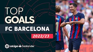 TOP 5 GOALS FC Barcelona  LaLiga Santander 20222023 CHAMPION [upl. by Varian179]