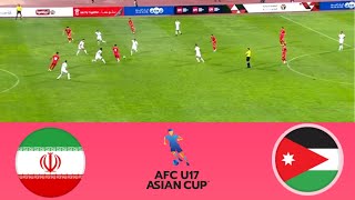 🔴 LIVE Iran vs Jordan AFC U17 Asian Cup 2025 Qualifiers Live Match Updates [upl. by Zabrine]