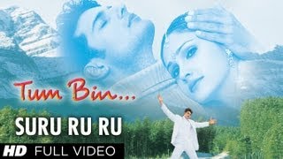 Suru Ru Ru Kuch Roop Uska Mehka Full Song  Tum Bin  Rakesh Bapat Priyanshu Chatterjee Sandali [upl. by Isaacs]