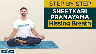 Sheetkari or Shitkari Pranayama Hissing Breath How to Do Step by Step for Beginners with Benefits [upl. by Anawahs282]