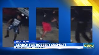 Honolulu Police hunt for suspects in Waianae robbery [upl. by Tisdale]