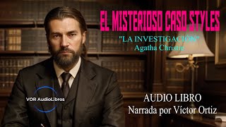 EL MISTERIOSO CASO DE STYLES 4 PRIMER LIBRO POIROT AGATHA CHRISTIE AUDIOLIBRO VOZ HUMANA ESPAÑOL [upl. by Derfnam881]