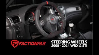 FactionFab 0814 WRX  STI Steering Wheel Install [upl. by Kondon14]